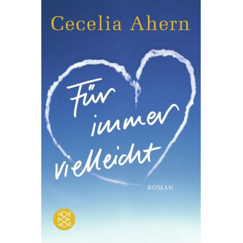 Cecelia Ahern - Für immer vielleicht