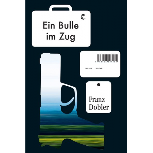 Franz Dobler - Ein Bulle im Zug