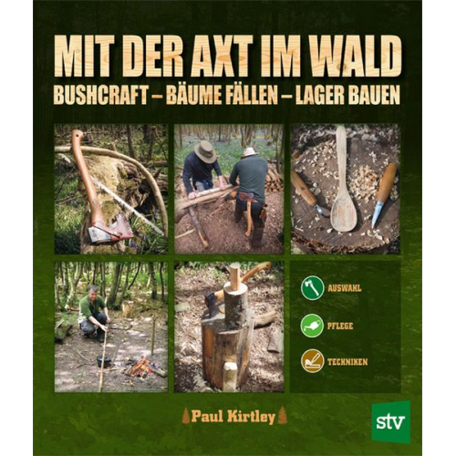 Paul Kirtley - Mit der Axt im Wald