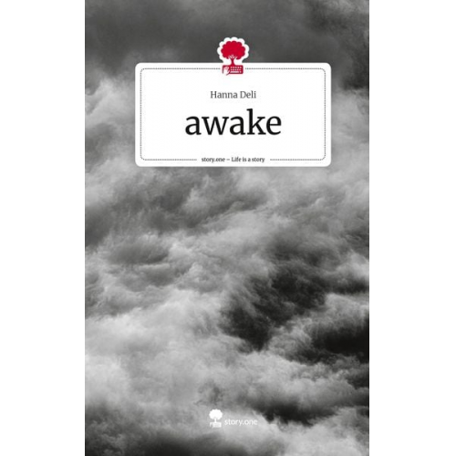 Hanna Deli - Awake. Life is a Story - story.one