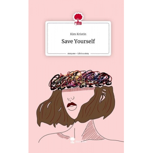 Kim Kristin - Save Yourself. Life is a Story - story.one