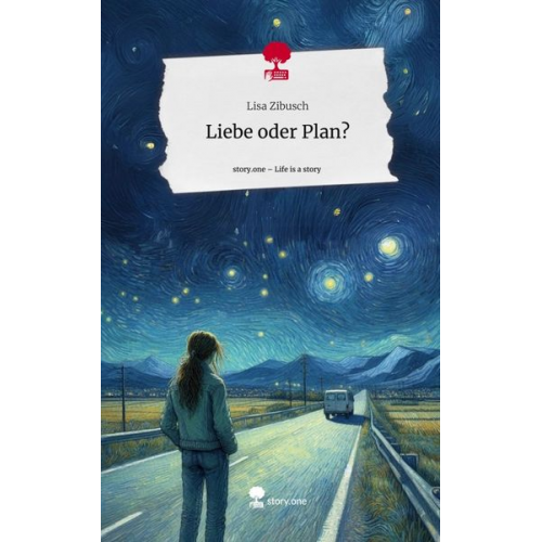 Lisa Zibusch - Liebe oder Plan?. Life is a Story - story.one