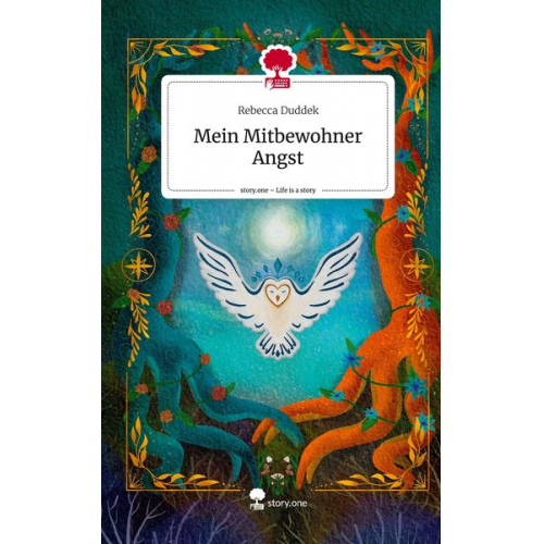 Rebecca Duddek - Mein Mitbewohner Angst. Life is a Story - story.one