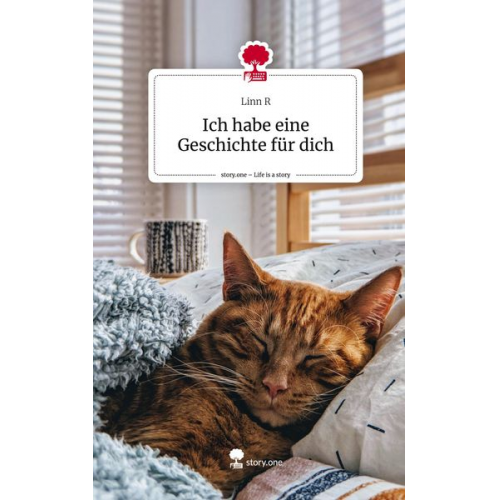 Linn R. - Ich habe eine Geschichte für dich. Life is a Story - story.one
