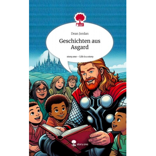 Dean Jordan - Geschichten aus Asgard. Life is a Story - story.one