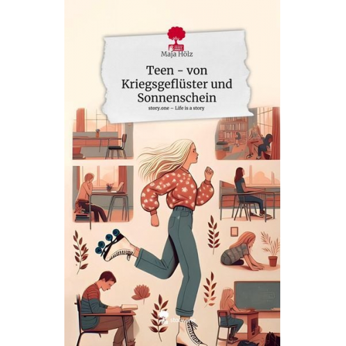 Maja Hölz - Teen - von Kriegsgeflüster und Sonnenschein. Life is a Story - story.one