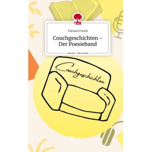 Tamara Funck - Couchgeschichten - Der Poesieband. Life is a Story - story.one