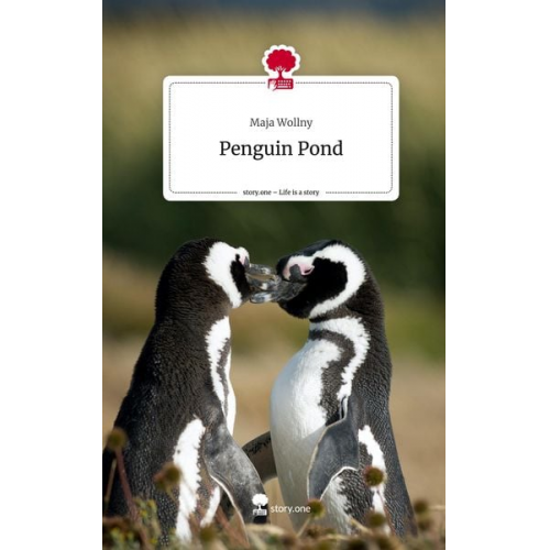 Maja Wollny - Penguin Pond. Life is a Story - story.one