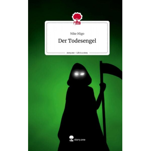 Nike Migo - Der Todesengel. Life is a Story - story.one
