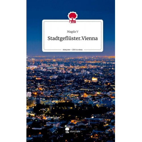 Magda V. - Stadtgeflüster.Vienna. Life is a Story - story.one