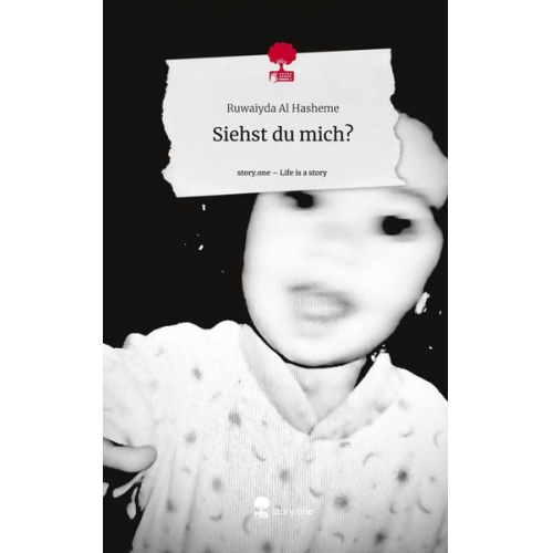 Ruwaiyda Al Hasheme - Siehst du mich?. Life is a Story - story.one