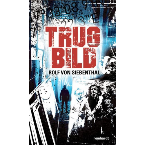 Rolf Siebenthal - Trugbild