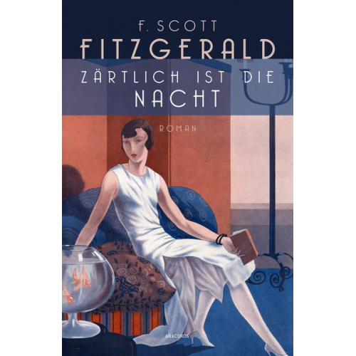 F. Scott Fitzgerald - Zärtlich ist die Nacht. Roman