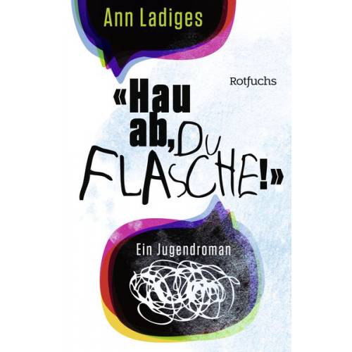 Ann Ladiges - "Hau ab, du Flasche!"