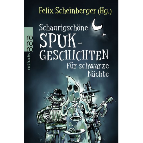 Felix Scheinberger - Schaurigschöne Spukgeschichten für schwarze Nächte