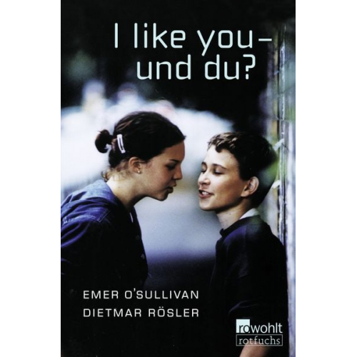 Emer O'Sullivan Dietmar Rösler - I like you - und du?