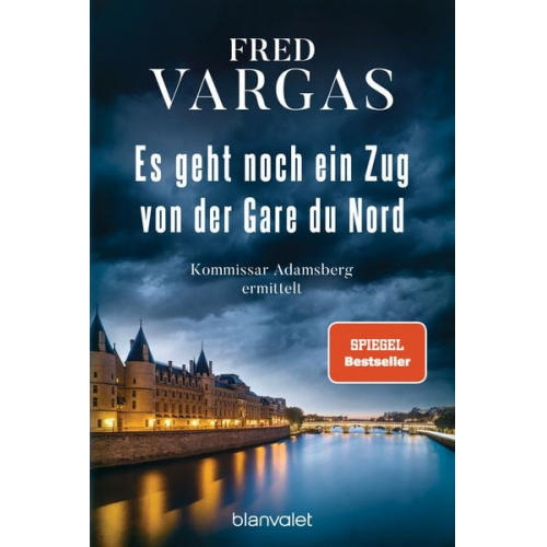 Fred Vargas - Es geht noch ein Zug von der Gare du Nord