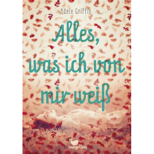 Adele Griffin - Alles, was ich von mir weiß