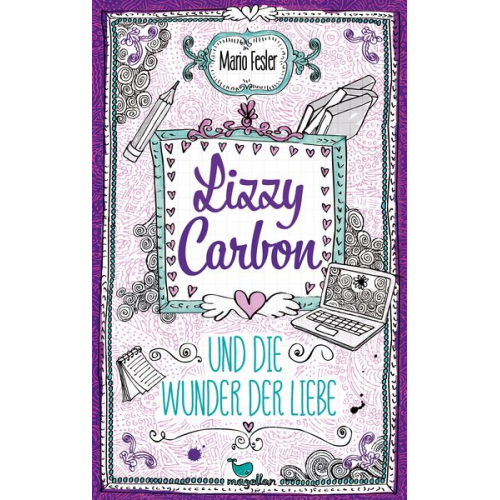 Mario Fesler - Lizzy Carbon und die Wunder der Liebe - Band 2