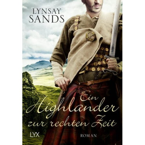 Lynsay Sands - Ein Highlander zur rechten Zeit