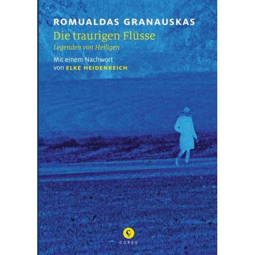 Romualdas Granauskas - Die traurigen Flüsse