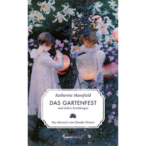 Katherine Mansfield - Das Gartenfest