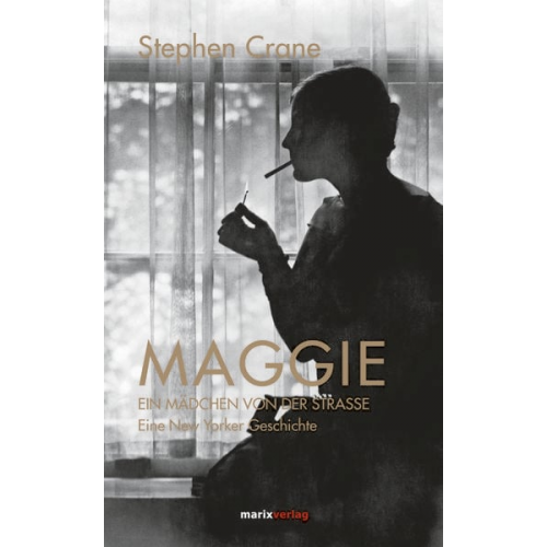 Stephen Crane - Maggie, ein Mädchen von der Straße