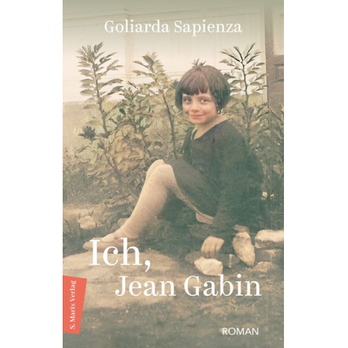 Goliarda Sapienza - Ich, Jean Gabin