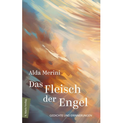 Alda Merini - Das Fleisch der Engel | Meine Männer