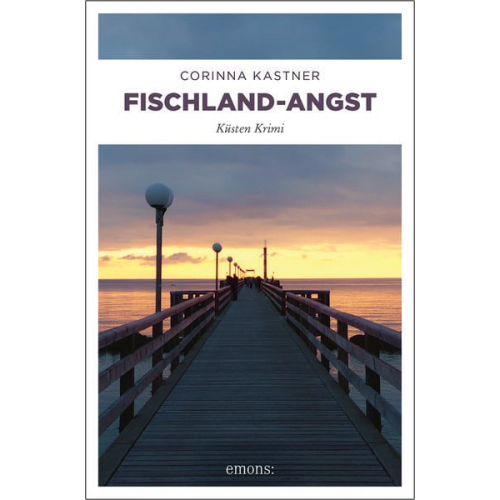 Corinna Kastner - Fischland-Angst