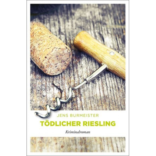 Jens Burmeister - Tödlicher Riesling