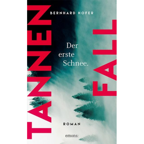 Bernhard Hofer - Tannenfall. Der erste Schnee