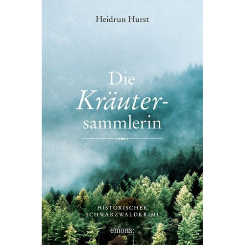 Heidrun Hurst - Die Kräutersammlerin