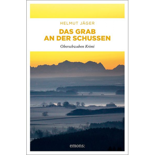 Helmut Jäger - Das Grab an der Schussen