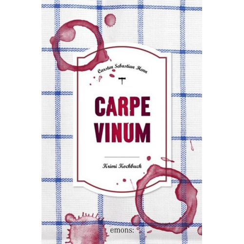 Carsten Sebastian Henn - Carpe Vinum