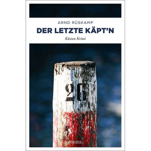 Arnd Rüskamp - Der letzte Käpt'n