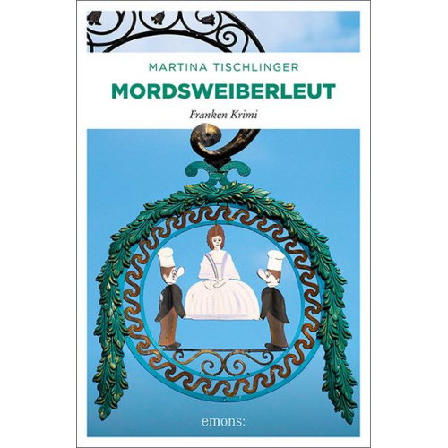 Martina Tischlinger - Mordsweiberleut