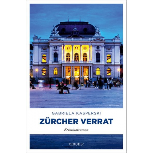 Gabriela Kasperski - Zürcher Verrat
