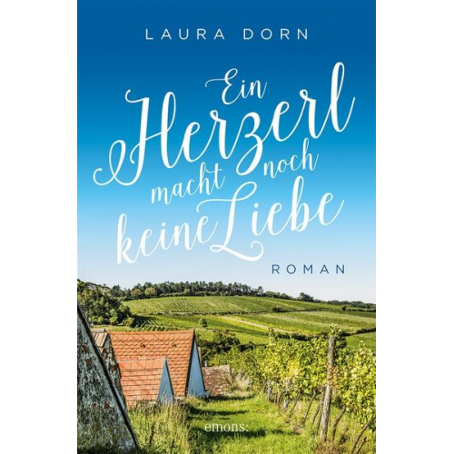 Laura Dorn - Ein Herzerl macht noch keine Liebe