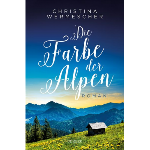 Christina Wermescher - Die Farbe der Alpen