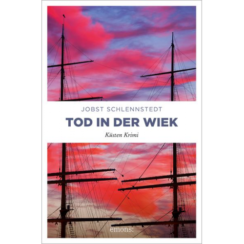 Jobst Schlennstedt - Tod in der Wiek