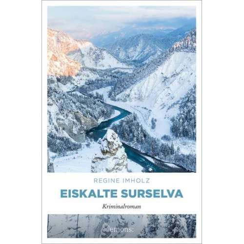 Regine Imholz - Eiskalte Surselva