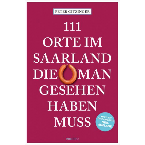 Peter Gitzinger - 111 Orte im Saarland, die man gesehen haben muss