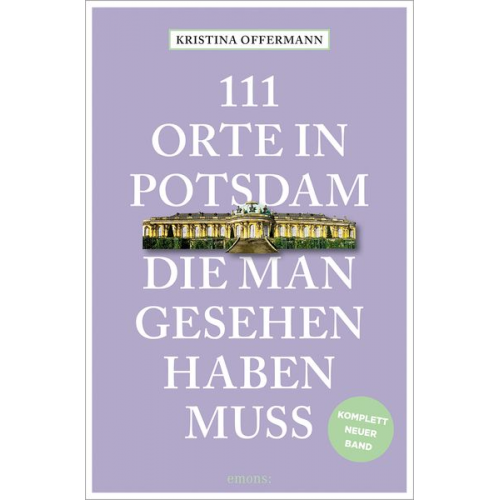 Kristina Offermann - 111 Orte in Potsdam, die man gesehen haben muss