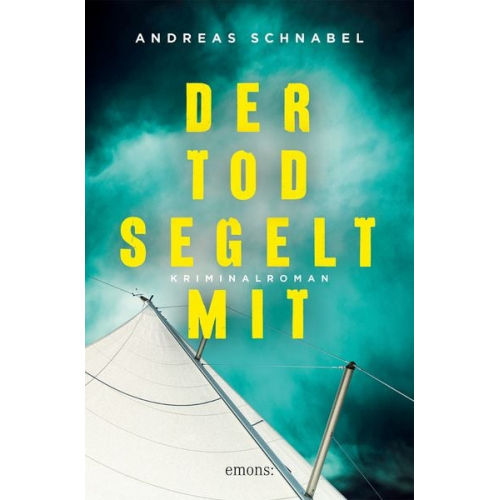 Andreas Schnabel - Der Tod segelt mit