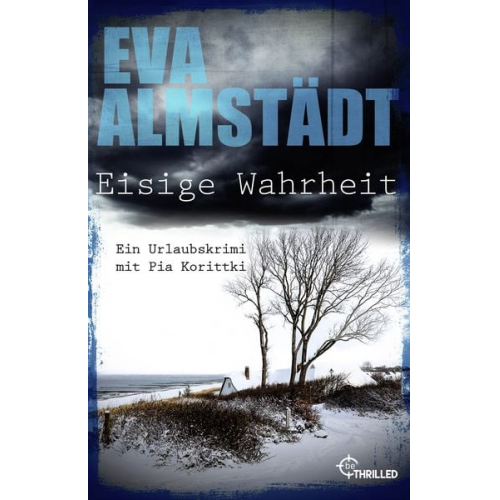 Eva Almstädt - Eisige Wahrheit