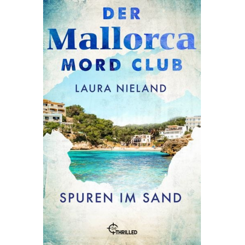 Laura Nieland - Der Mallorca Mord Club - Spuren im Sand