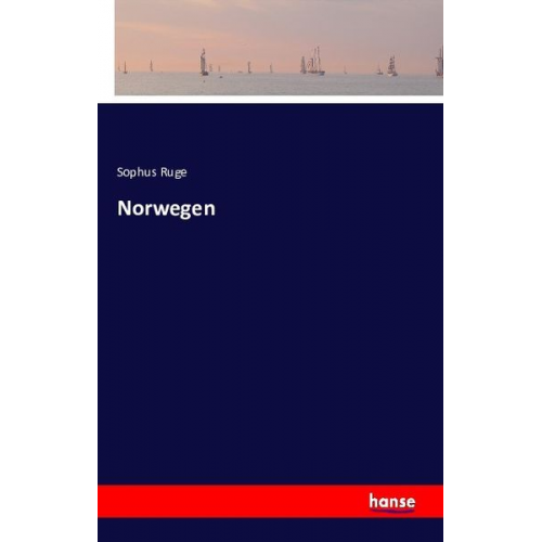 Sophus Ruge - Norwegen