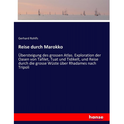 Gerhard Rohlfs - Reise durch Marokko