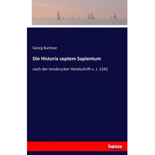 Georg Buchner - Die Historia septem Sapientum